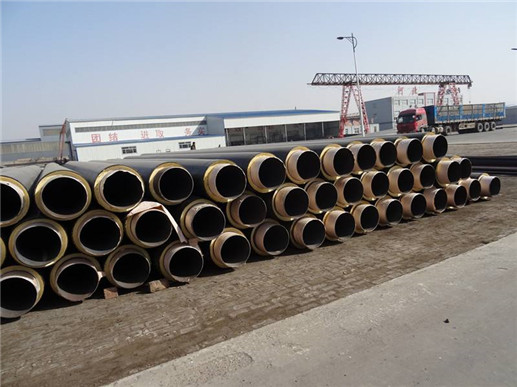 北京预制直埋保温钢管厂家$新闻报道