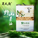 吴大厨野生山茶油福利送礼孕妇宝宝3l食用油月子油物理压榨茶油