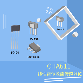 线性霍尔效应传感器IC-CHA611